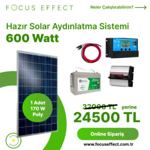 600 Watt Güneş Enerjisi Hazır Solar Aydınlatma Paket Sistemi